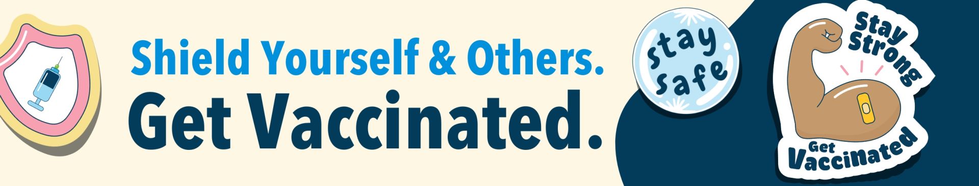Shield Yourself & Others. Get Vaccinated. With stickers